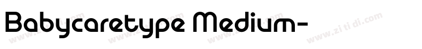 Babycaretype Medium字体转换